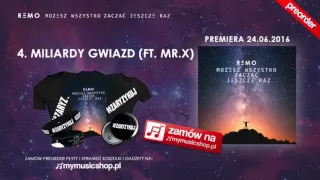 Remo ft. Mr. X - Miliardy Gwiazd