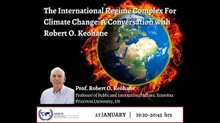 International Regime Complex For Climate Change - Prof. Robert O Keohane