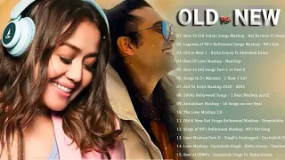 Old Vs New Bollywood Mashup Songs 💖 New to Old Mashup 💖 Hindi Love Songs Mashup 💖 Indian Music 2023