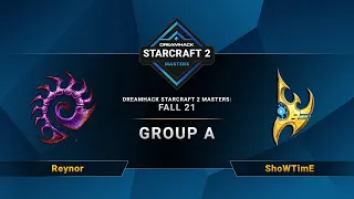 SC2 - Reynor vs. ShoWTimE - DreamHack SC2 Masters 2021: Fall - Group A - EU