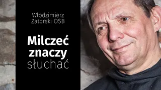 Milczeć znaczy słuchać