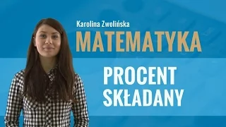 Matematyka - Procent składany