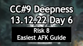 13.12.22 Day 6 Howling Desert Risk 8 Easiest AFK Guide | CC#9 Operation Deepness | Arknights