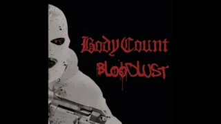 BODY COUNT - The Ski Mask Way