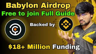 Babylon Airdrop Series 1 and 2 Tasks Free to join with Funding of $18+ Million Dollars | Hindi