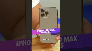 Why I Regret Buying My iPhone 15 Pro Max