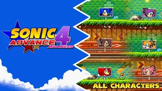 Sonic Advance 4 Advanced (Fangame) Demo 2.0.1 - All 6 Characters Playthrough | Tag Team Showcase