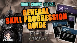 GENERAL Skill Progression Guide [Early to Mid Game] | Night Crows Global [Filipino]