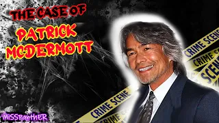 The Case of Patrick McDermott