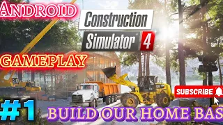 CONTRACTION SIMULATOR 4 II #1 BUILD OUR HOME BASE ANDROID GAMEPLAY