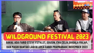 WILD GROUND FEST 2023 CANDI PRAMBANAN DIGEBRAK PENAMPILAN SAOSIN, FSTVLST, SRIGALA MALAM, EVA CELIA