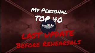 Eurovision 2022 | My TOP 40 - Last Update Before Rehearsals (from France)