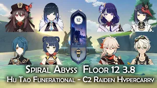 Spiral Abyss 3.8 C0 Hu Tao Funerational & C2 Raiden Hypercarry | Floor 12 9 Stars | Genshin Impact