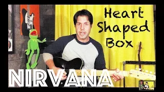 Guitar Lesson: How To Play Heart Shaped Box by Nirvana