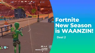 Het nieuwe Fortnite seizoen is WAANZIN! Deel 2