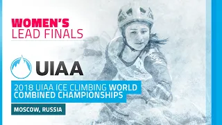 Women's Lead Finals l Moscow, Russia l UIAA Ice Climbing World Combined Championships 2018