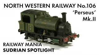 Sudrian Spotlight - NWR No.106 ' Perseus' Mk.2