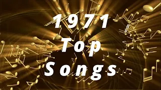 1971 Top Songs