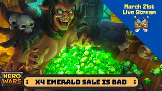 x4 Emerald Sales are Bad? | Hero Wars Central