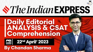 Indian Express Editorial Analysis by Chandan Sharma 22 April 2023 | UPSC Current Affairs 2023