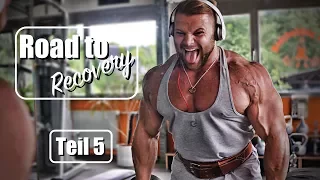 Road to Recovery - Brust + Schulter Workout / Teil 5