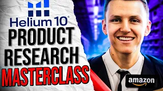 Helium 10 Product Research Masterclass! ( A to Z Tutorial for Beginners)