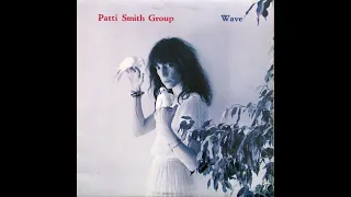 A1  Frederick  - Patti Smith Group – Wave 1979 Canada Vinyl Record Rip HQ Audio Only