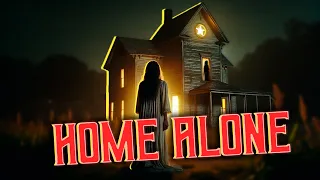 11 True Home Alone Horror Stories | True Scary Stories