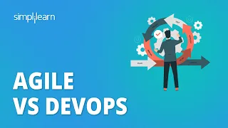 Agile Vs DevOps | Difference Between Agile And DevOps | DevOps Vs Agile Methodology | Simplilearn