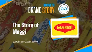 The Story of Maggi - Brand Story Nuggets