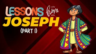 Lessons from Joseph - Part 1 (Joshua kids Club with Polly)