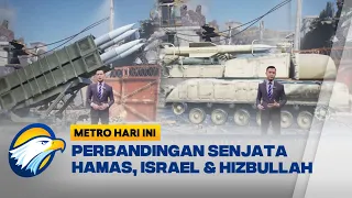 Metropedia - Perbandingan Senjata Hamas, Israel & Hizbbullah