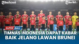 BERITA TIMNAS | Timnas Dapat Kabar Baik Jelang Lawan Brunei di Kualifikasi Piala Dunia 2026