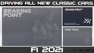 Driving all *new* classic cars in F1 2021