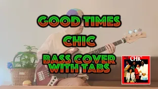 [Bass Cover] Good Times / Rapper’s Delight - Chic with tabs / 베이스 독학 5개월 차