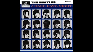 The Beatles - A hard day's night (Album 1964) (STEREO REMIX 2023) (LINK IN DESCRIPTION)