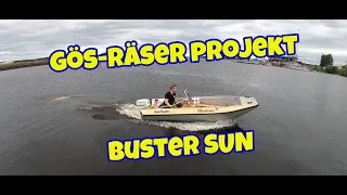 Buster SUN fiskebåts projekt - DEL 1 #GÖSRÄSER 5.0