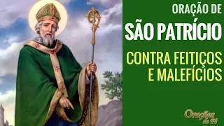 Oração de São Patrício contra feitiços e malefícios