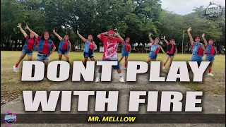 MR MELLOW I Don't play with fire I Remix I Tiktok Viral Dance workout I DanceToInspire