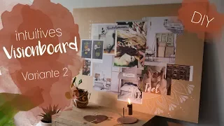 DIY intuitives Visionboard - Wünsche herausfinden, Ziele visualisieren