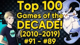 TOP 100 GAMES OF THE DECADE (2010-2019) - Part 4: #91 89