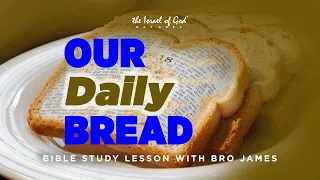 IOG Bay Area - "Our Daily Bread"
