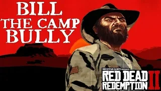 Bill Bullying and Fighting at Camp compilation | Red Dead Redemption 2