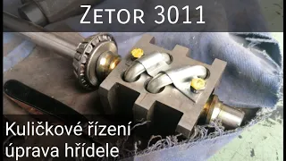 Oprava Zetoru 3011 | v1.2 | Kuličkové řízení |