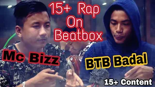 Spitting Some 15+ Shits On Beatbox | Mc Bizz, BTB Badal ❤