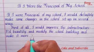 Essay On "If I Were the Principal of my school" in English| English writing|handwriting| Eng Teach