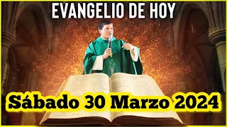 EVANGELIO DE HOY Sábado 30 Marzo 2024 con el Padre Marcos Galvis