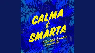 Calma & Smarta (Dope Ammo Remix) (feat. Dynamite MC)