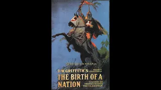 FULL MOVIE: The Birth of a Nation - 1915