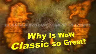 What Makes WoW Classic a Great Game?